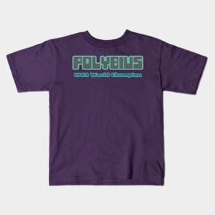 POLYBIUS 1982 World Champion Kids T-Shirt